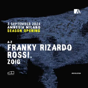 OPENING SEASON w/ FRANKY RIZARDO + ROSSI @ Amnesia 07 Settembre 2024